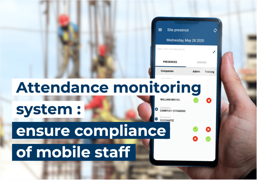 Attendance monitoring system for mobile workers