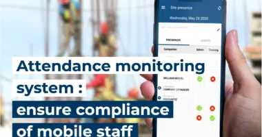 Attendance monitoring system for mobile workers